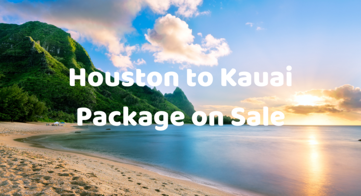 houston to kauai package on sale